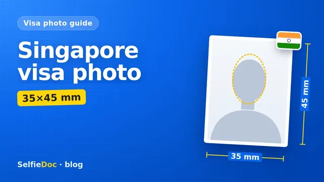 Singapore visa photo guide: 35×45 mm colour photo on a plain white background